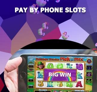 mobile slots pay by phone bill